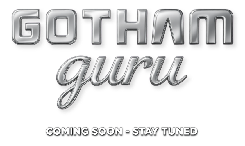 GothamGuru Coming Soon